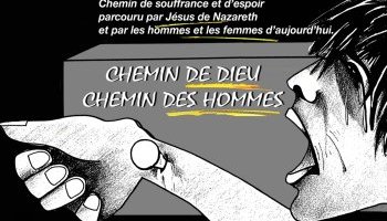 Chemin de Dieu, chemin des hommes
