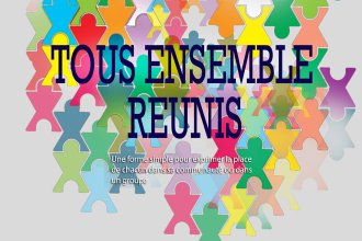 Tous ensemble réunis