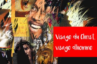 Visage de Christ, visage d'homme